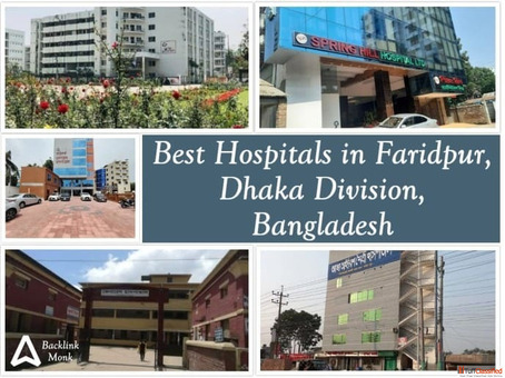Best Hospitals in Faridpur Dhaka Division Bangladesh