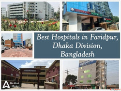 Best Hospitals in Faridpur Dhaka Division Bangladesh