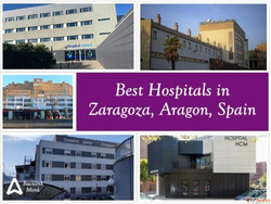 Best Hospitals in Zaragoza Aragon Spain Europe