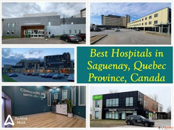 Best Hospitals in Saguenay Quebec Province Canada