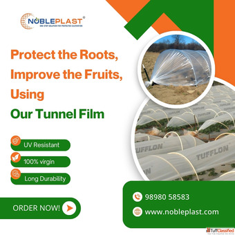 Protect the roots improve the fruits using our tunnel film