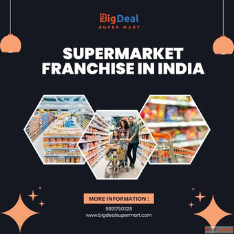 Indian Supermarket Franchise In India with BigDeal Supermart