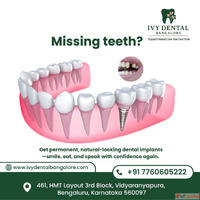 Missing Teeth Get Permanent Dental Implants in Bangalore