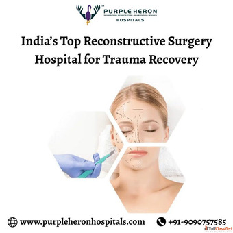 India's Top Reconstructive Surgery Hospital for Trauma Recovery