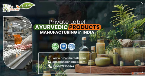 Professional Private Label Ayurvedic Manufacturers in India
