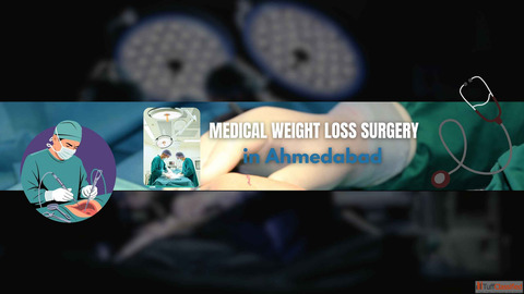 Best Bariatric Surgeon in Ahmedabad Advanced Weight Loss Surgery