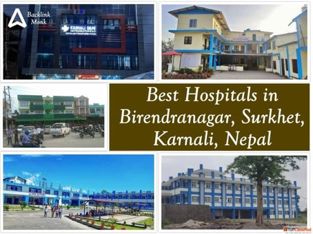 Best Hospitals in Birendranagar Surkhet Karnali Nepal