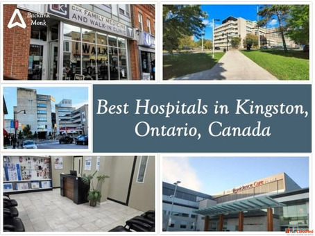 Best Hospitals in Kingston Ontario Canada