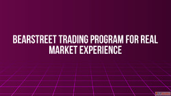 BearStreet Trading Program for Real Market Experience