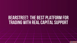 BearStreet The Best Platform for Trading with Real Capital S...