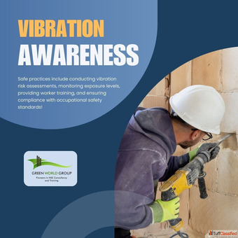 Vibration Awareness and Safety Controls in the Workplace