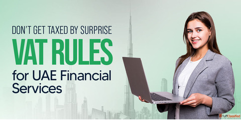 VAT Treatment on Financial Services in the UAE