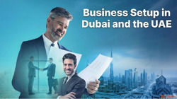 Business Setup in Dubai and the UAE 2026