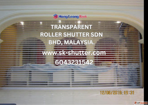 Transparent Roller Shutter Supplier in Malaysia Seng Kong.