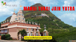 Mangi Tungi Jain Yatra - A Divine Journey for Soul