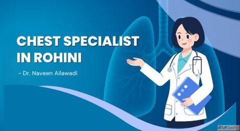 Chest Specialist in Rohini