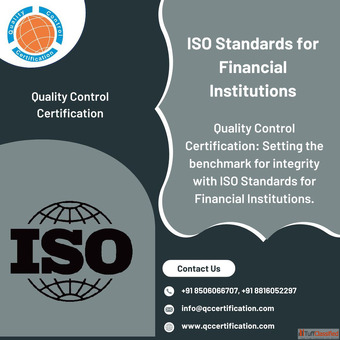 ISO Standards for Financial Institutions Quality Control Certification