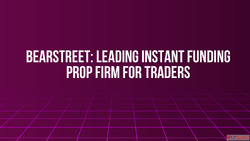 BearStreet Leading Instant Funding Prop Firm for Traders