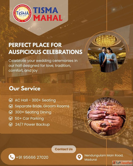 Tisma Mahal-Budget friendly wedding hall in Madurai