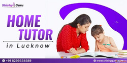 Home tutors in Lucknow