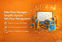 Data Flow Manager - Simplify Apache NiFi Flow Management
