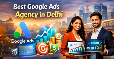 Best Google Ads Agency in Delhi