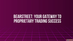 BearStreet Your Gateway to Proprietary Trading Success