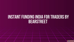 Instant Funding India for Traders by BearStreet