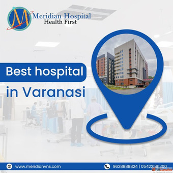 Best hospital in Varanasi for comprehensive medical services