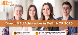 Direct B.Ed Admission in Delhi NCR 2026