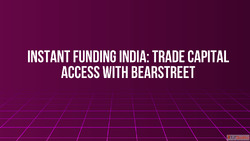 Instant Funding India Trade Capital Access with BearStreet
