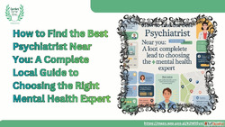 How to Find the Best Psychiatrist Near You A Complete Local ...