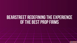BearStreet Redefining the Experience of the Best Prop Firms