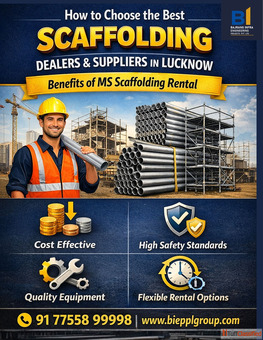 How to Choose the Best Scaffolding Dealers Suppliers in Lucknow