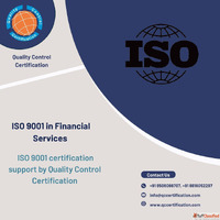 ISO 9001 in Financial Services Quality Control Certification