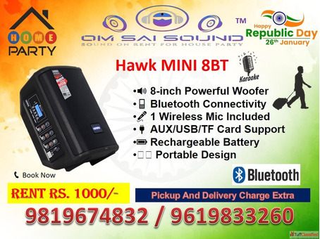 Sound System on Rent for 26 January Flag Hoisting Ceremony - HAWK MINI 8BT