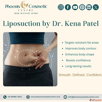Phoenix Cosmetic Centre - Redefining Beauty with Liposuction Surgery in Ahmedabad