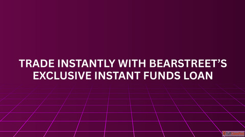Trade Instantly with BearStreet's Exclusive Instant Funds Loan