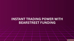 Instant Trading Power with BearStreet Funding