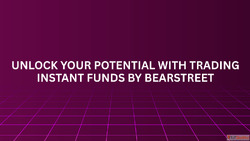 Unlock Your Potential with Trading Instant Funds by BearStre...