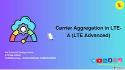Carrier Aggregation Training in LTE - TechLTE World