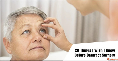 20 Things I Wish I Knew Before Cataract Surgery In 2025 - Skipper EyeQ