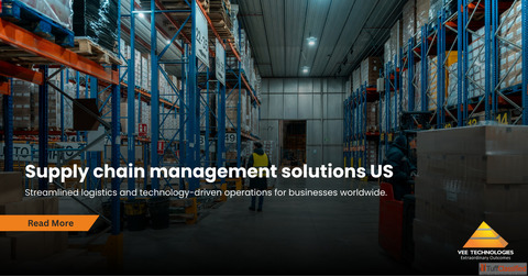 Supply Chain Management Solutions US - Optimizing Global Logistics