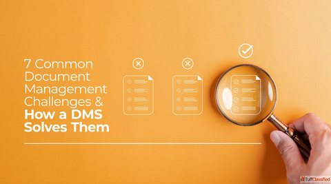 7 Key Document Management Challenges and DMS Solutions