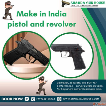 Make in India Pistols Revolvers Sharda Gun House
