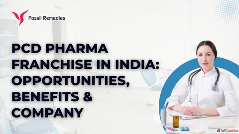 PCD Pharma Franchise in India Opportunities Benefits Company