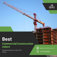 Trusted Commercial Construction Experts in Indore with 25 Ye...