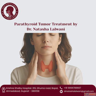 Experienced Doctor for Parathyroid Tumor Treatment in Ahmedabad - Dr. Natasha Lalwani