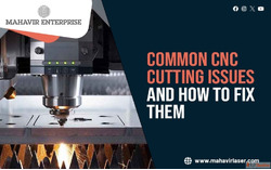 Common CNC Cutting Issues and How to Fix Them