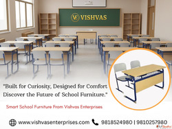 High-Quality School Furniture by Vishvas Enterprises Leading...
